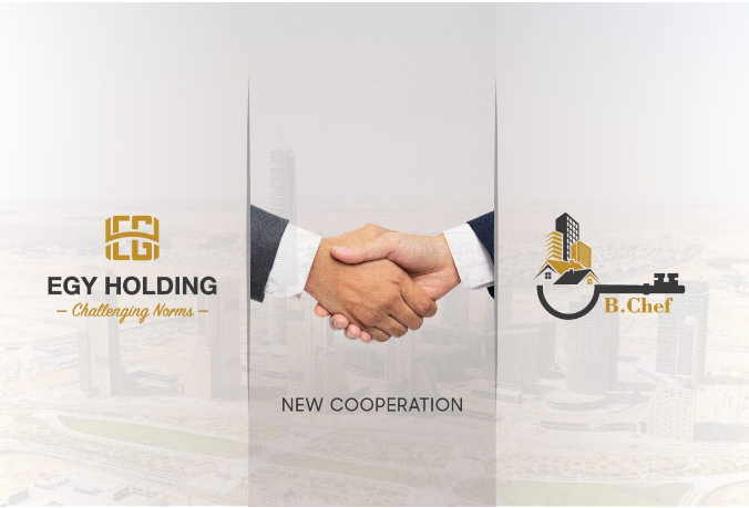 B.Chef Investment and Marketing Company Signs Cooperation Protocol with Egy Holding to Strengthen Real Estate Export Capabilities to Global Markets