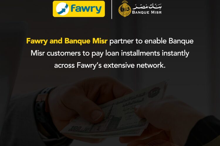 fawry-introduces-instant-loan-installment-payment-service-for-banque-misr-customers-across-its-nationwide-network